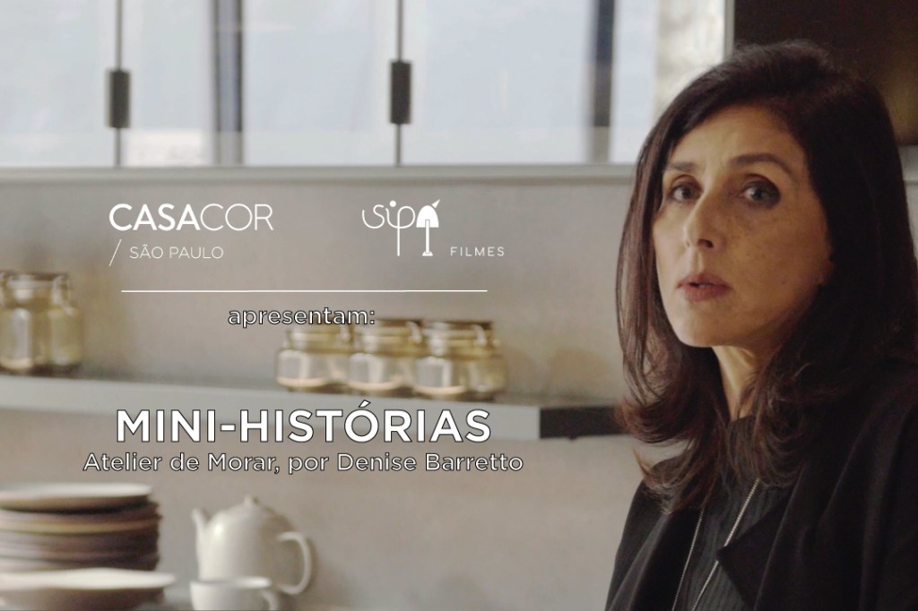 Mini-histórias: conheça os desafios do projeto de Denise Barretto